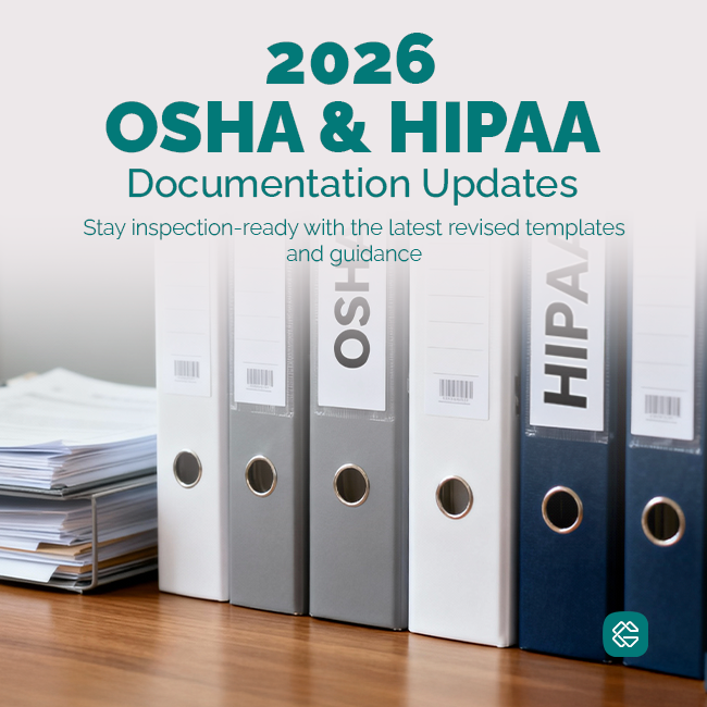 2026 OSHA & HIPAA Documentation Updates Are Here