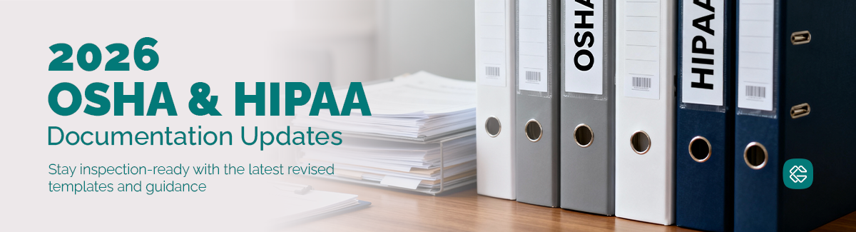2026 OSHA & HIPAA Documentation Updates Are Here