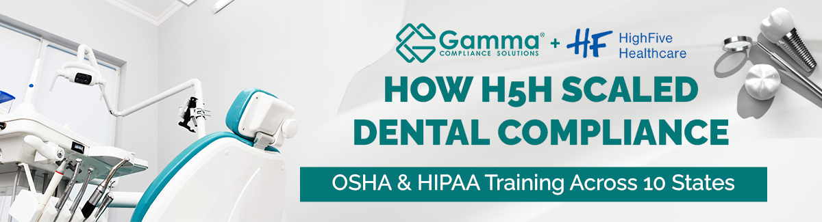 Case Study: How HighFive Healthcare Standardized OSHA & HIPAA Compliance Across 67 Practices